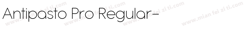 Antipasto Pro Regular字体转换